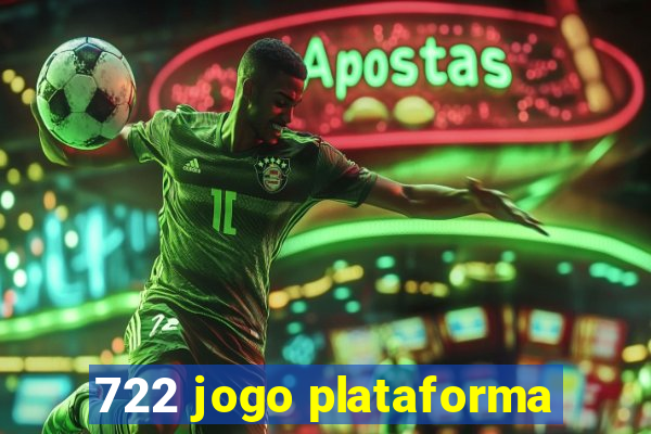 722 jogo plataforma